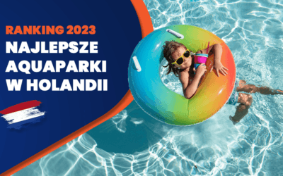 Najlepsze Aquaparki w Holandii – Ranking 2025
