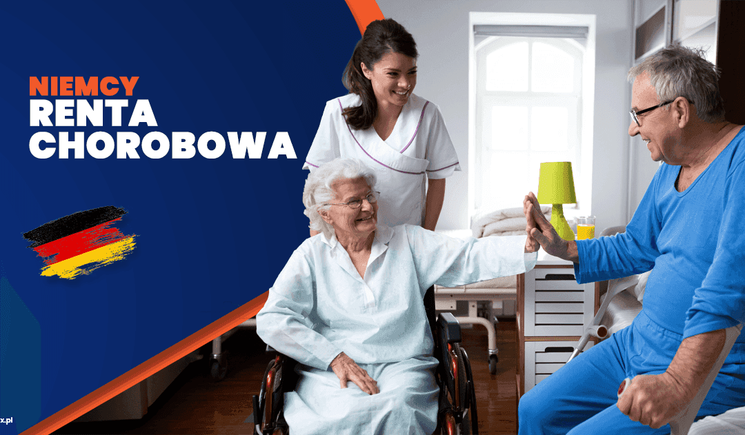 Renta chorobowa w Niemczech -jak uzyskać – przewodnik i formalności