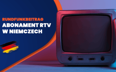 Abonament RTV Rundfunkbeitrag-Wszystko, co musisz wiedzieć o abonamencie RTV mieszkając w Niemczech