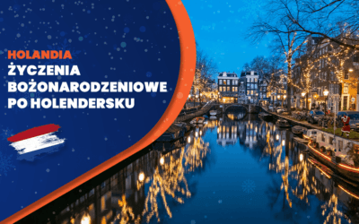 Życzenia Bożonarodzeniowe Po Holendersku – Poradnik