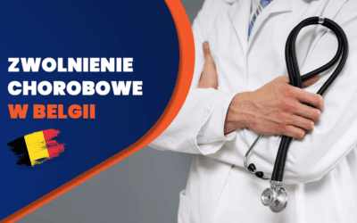Zwolnienie chorobowe w Belgii: Jak i kiedy zgłosić L4?
