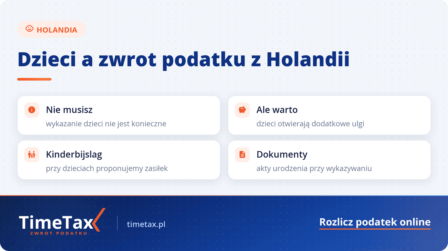 Czy muszę wykazywać dzieci starając się o zwrot podatku z Holandii — checklista