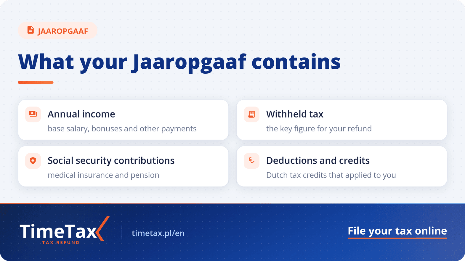 Tax refund from the Netherlands: what a Jaaropgaaf is and why it matters for filing a tax return — checklist