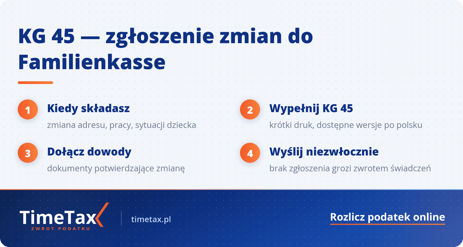 Formularz Veränderungsmitteilung (KG 45) Kindergeld po polsku – Zasiłek dla rodzin w Niemczech — krok po kroku