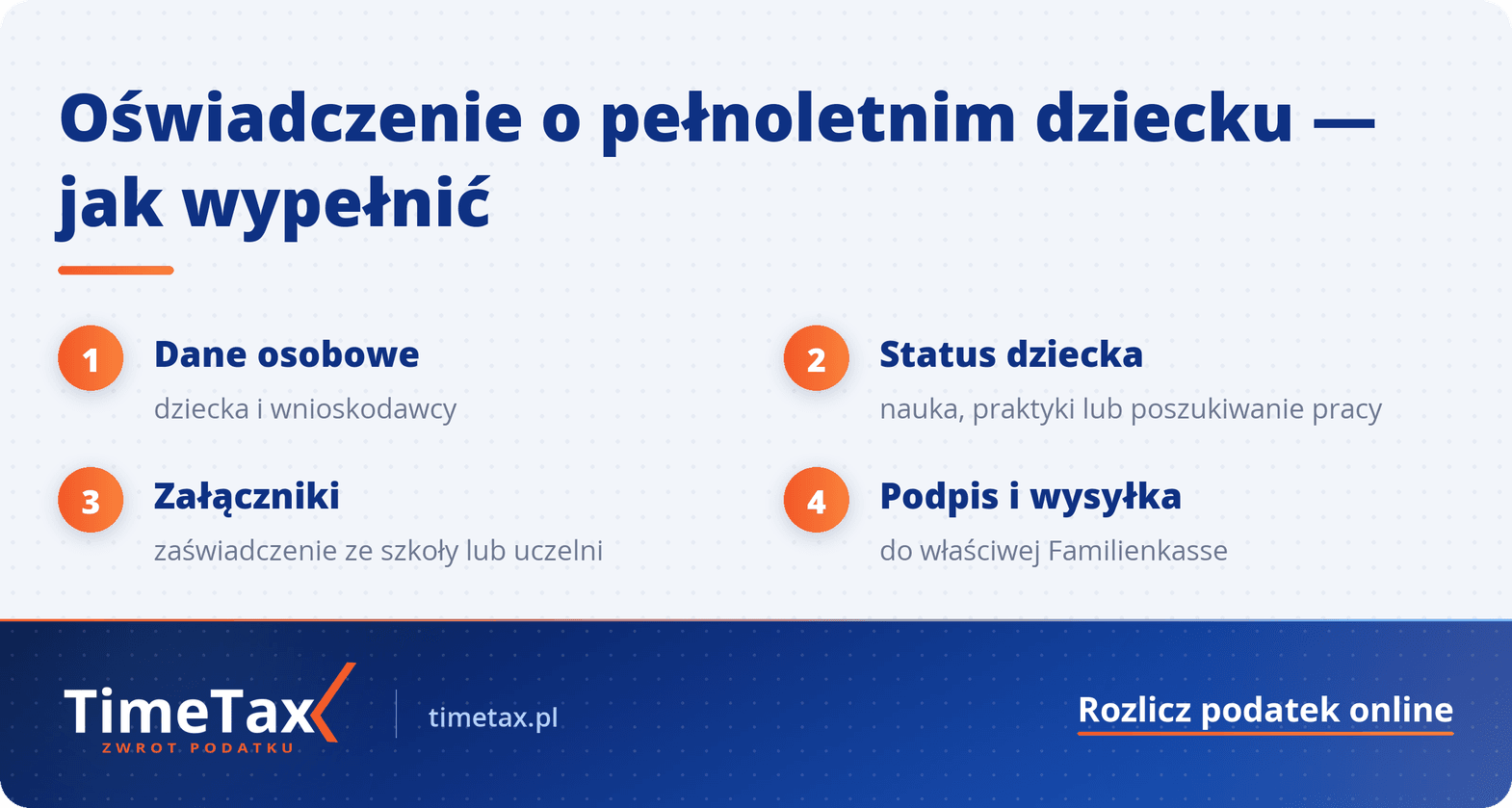 Kindergeld na pełnoletnie dziecko – oświadczenie o sytuacji pełnoletniego dziecka kindergeld jak wypełnić — krok po kroku